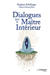 Dialogues avec le Maître intérieur