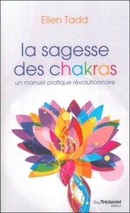 La sagesse des chakras