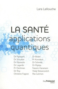 LA SANTE, APPLICATIONS QUANTIQUES
