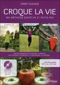 Croque la vie - Ma méthode santé en 21 petits pas