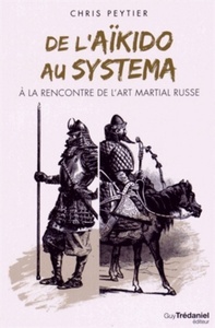 De l'aïkido au systema