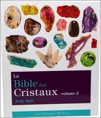 LA BIBLE DES CRISTAUX - TOME 2 - VOL02