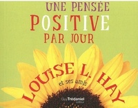 UNE PENSEE POSITIVE PAR JOUR
