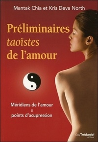 Préliminaires taoïstes de l'amour - Méridiens de l'amour & points d'acupression