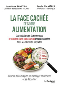 La face cachée de notre alimentation