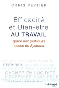 Efficacité et Bien-être au travail