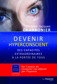 Devenir hyperconscient