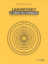 Lakhovsky - le génie des anneaux