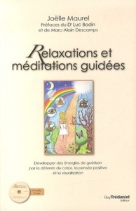 RELAXATIONS ET MEDITATIONS GUIDEES + CD