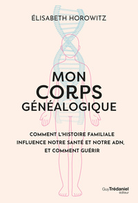 Mon corps généalogique