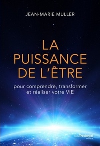 LA PUISSANCE DE L'ETRE