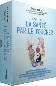 LES CARTES DE LA SANTE PAR LE TOUCHER