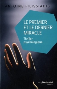 Le premier et le dernier miracle