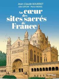 Au coeur des sites sacrés de France