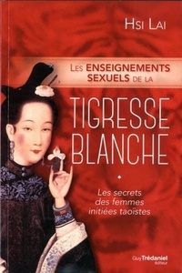 Les enseignements sexuels de la tigresse blanche