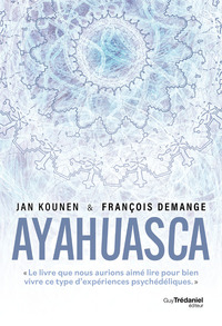 Annulé - Ayahuasca et autres plantes sacrées