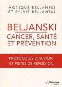 Beljanski - Cancer, santé et prévention
