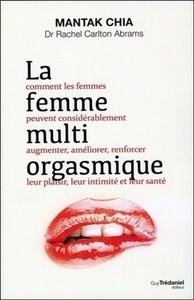 LA FEMME MULTI ORGASMIQUE