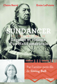 Sundancer - Sagesse et visions d'un natif américain