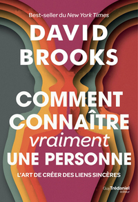 Comment connaître (vraiment) une personne