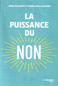 LA PUISSANCE DU NON