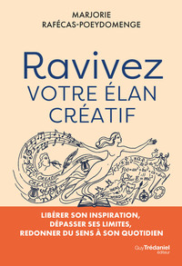 Ravivez votre élan créatif