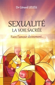 Sexualité - La voie sacrée