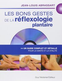 LES BONS GESTES DE LA REFLEXOLOGIE PLANTAIRE (DVD)