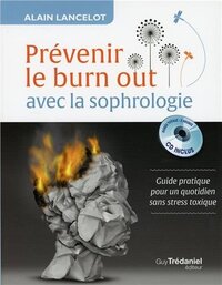 PREVENIR LE BURN OUT AVEC LA SOPHROLOGIE