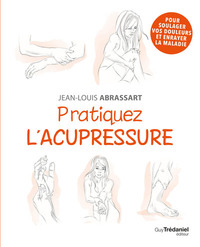 PRATIQUEZ L'ACUPRESSURE