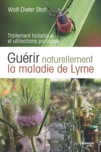 GUERIR NATURELLEMENT LA MALADIE DE LYME