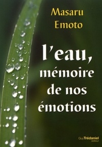 L'EAU, MEMOIRE DE NOS EMOTIONS