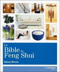 LA BIBLE DU FENG SHUI