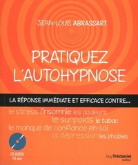 Pratiquez l'autohypnose (CD)