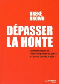 DEPASSER LA HONTE