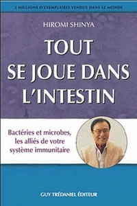 TOUT SE JOUE DANS L'INTESTIN