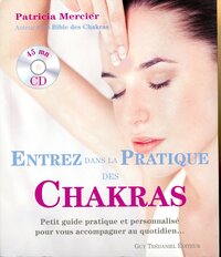 Entrez dans la pratique des Chakras + CD