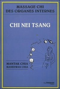 Chi nei tsang : Massage chi des organes internes