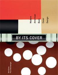 By Its Cover Modern American Book Cover Design /anglais