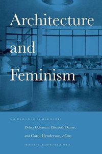 Architecture and Feminism /anglais