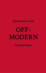 Architecture of the Off-Modern /anglais