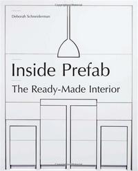 Inside Prefab The Ready-Made Interior /anglais