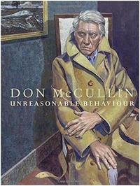 Don McCullin Unreasonable Behaviour /anglais