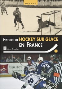 Histoire du hockey-sur-glace en France