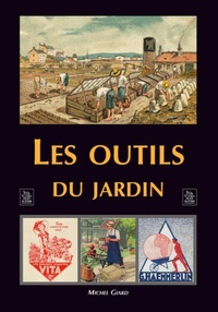 Outils du jardin (Les)