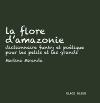 La flore d'Amazonie