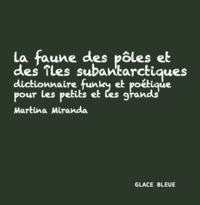 La faune des pôles et des îles subantarctiques