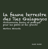 La faune terrestre des îles Galapagos