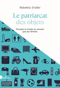 Le patriarcat des objets