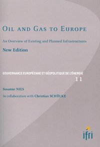 Oil and gas to Europe - an overview of existing and planned infrastructures